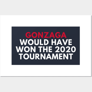 Gonzaga Would Have Won the 2020 Tournament Posters and Art